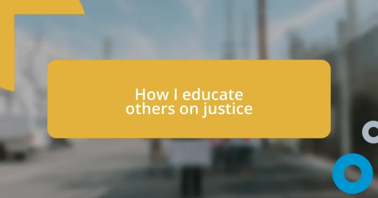 How I educate others on justice