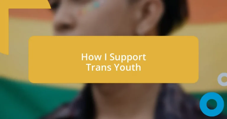 How I Support Trans Youth