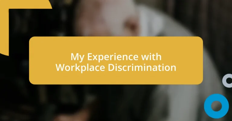 My Experience with Workplace Discrimination