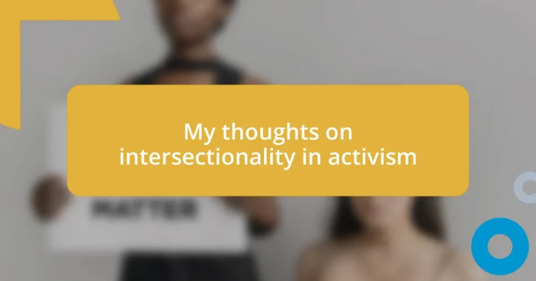 My thoughts on intersectionality in activism