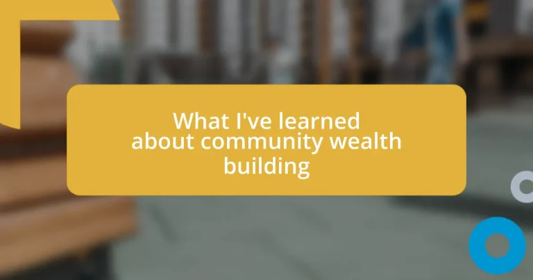 What I’ve learned about community wealth building