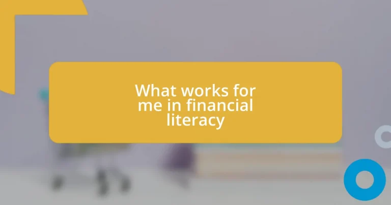 What works for me in financial literacy